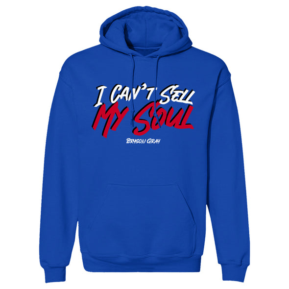 I Can't Sell My Soul Hoodie