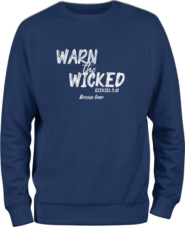 Warn the Wicked Crewneck