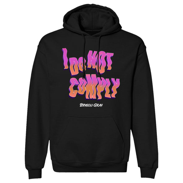 I Do Not Comply Hoodie