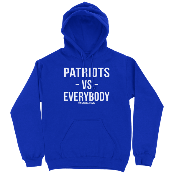 Patriots Vs Everybody Hoodie (Unisex)