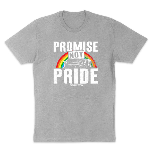 Promise Not Pride Men's Apparel