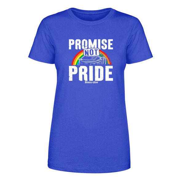 Promise Not Pride Women's Apparel