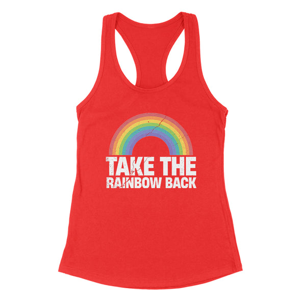 Take The Rainbow Back Women's Apparel