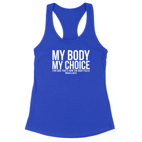 Pro-Life Collection | My Body My Choice Womens Apparel